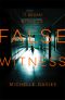 [DC Maggie Neville 03] • False Witness